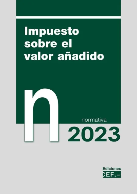 Impuesto Sobre el Valor Añadido. Normativa 2023