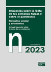 IMPUESTOS SOBRE LA RENTA DE LAS PERSONAS FÍSICAS Y SOBRE EL PATRIMONIO 2023