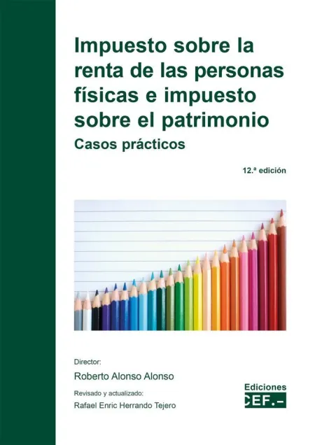 Impuesto Sobre la Renta de las Personas Físicas e Impuesto Sobre Patrimonio