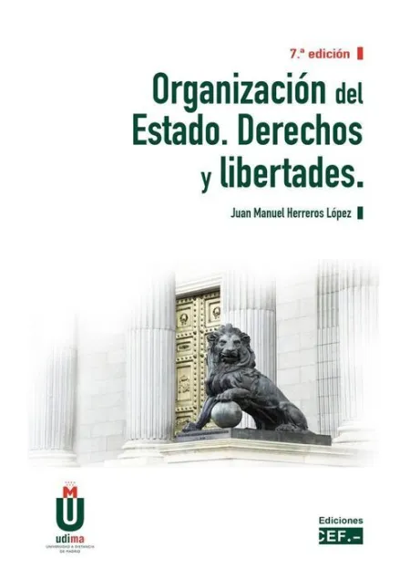 Organización del Estado. Derechos y Libertades