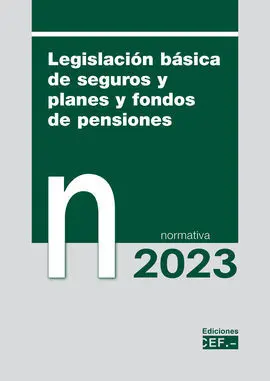 Legislación Básica de Seguros y Planes y Fondos de Pensiones