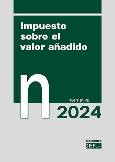 Impuesto Sobre el Valor Añadido. Normativa 2024
