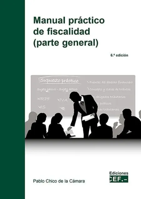 Manual Práctico de Fiscalidad (Parte General) 2024