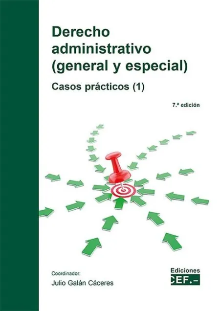 Derecho Administrativo. General y Especial (1) Cas
