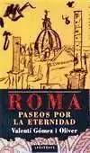 Roma, Paseos por la Eternidad