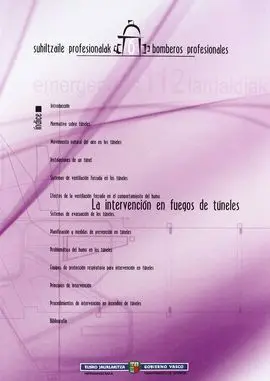 Intervención en Fuegos de Túneles