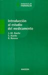 INTRODUCCIÓN AL ESTUDIO DEL MEDICAMENTO
