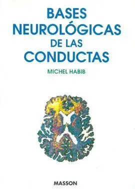 Bases Neurológicas de las Conductas