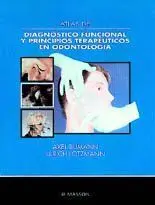 Atlas de Diagnóstico Funcional y Principios Terapéuticos en Odontología
