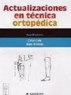 Actualizaciones en Técnica Ortopédica