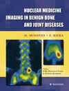 NUCLEAR MEDICINE IMAGING IN BENIGN BONE AND JOINT DISEASES