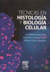 TÃCNICAS EN HISTOLOGÃA Y BIOLOGÃA CECULAR
