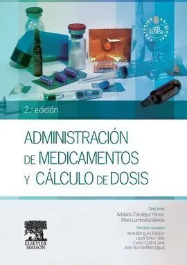 Administración de Medicamentos y Cálculo de Dosis (2ª Ed. )