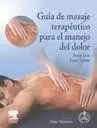 Guia de Masaje Terapeutico para el Manejo del Dolor