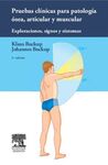 PRUEBAS CLÍNICAS PARA PATOLOGÍA ÓSEA, ARTICULAR Y MUSCULAR (5ª ED.)