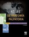 ATLAS DE ANATOMÍA PALPATORIA. 1: CUELLO, TRONCO Y  MIEMBRO SUPERIOR (3ª ED.)