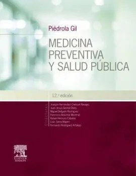 Medicina Preventiva y Salud Pública (12ª Ed. )Piédrola Gil.