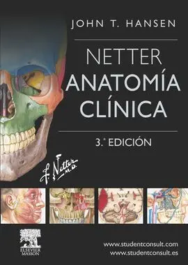 Netter. Anatomía Clínica + Studentconsult en Español + Studentconsult (3ª Ed. )