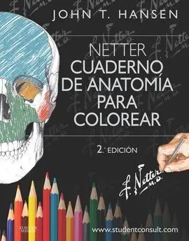 Netter. Cuaderno de Anatomía para Colorear + Studentconsult (2ª Ed. )