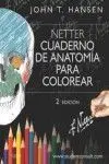 Lote Hansen-Patton(Thibodeau). Netter. cuaderno de Anatomía para Colorear. 2ª Ed. +T