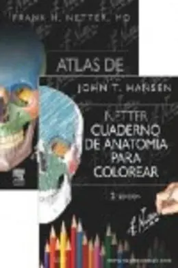 Lote Hansen-Netter. cuaderno Anatomía para Colorear. 2ª Ed. +Atlas de Anat0Mía Huma