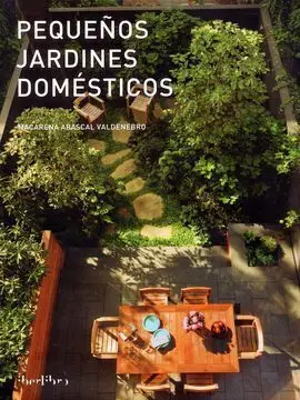 Pequeños Jardines Domésticos