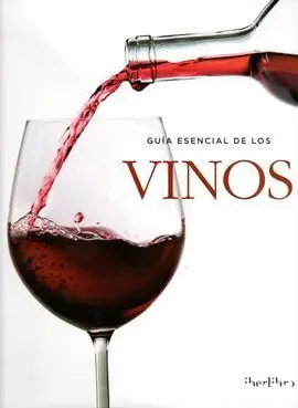 Guía Esencial de los Vinos