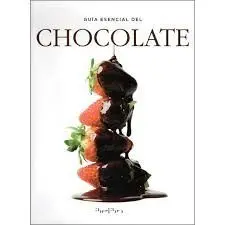Guía Esencial del Chocolate