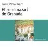El Reino Nazarí de Granada