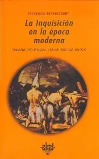 La Inquisición en la Época Moderna