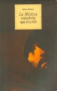 Mistica Española (Siglos Xvi y Xvii)