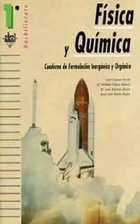 Física y Química 1º Bachillerato. Cuaderno de Formulación Orgánica e Inorgánica