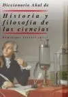 Diccionario Akal de Historia y Filosofía de las Ciencias