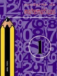 Cuaderno de Matematicas Nº 1 Primaria