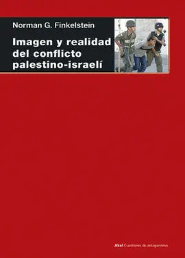 Imagen y Realidad del Conflicto Palestino-Israelí