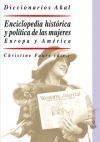 ENCICLOPEDIA HISTÓRICA Y POLÍTICA DE LAS MUJERES. EUROPA Y AMÉRICA