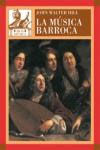 LA MÚSICA BARROCA: MÚSICA EN EUROPA OCCIDENTAL, 1580-1750