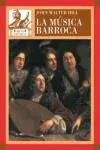 La Música Barroca: Música en Europa Occidental, 1580-1750