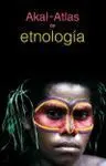Akal-Atlas de Etnología