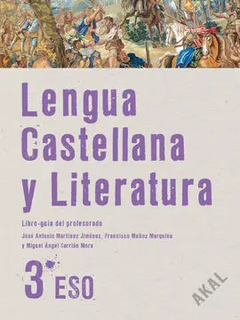 Lengua Castellana y Literatura 3. º eso. Libro-Guía del Profesorado