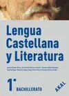 Lengua Castellana y Literatura. Hasta Xvii - 1º Bach.