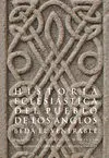 Historia Eclesiástica del Pueblo de los Anglos