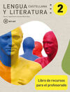 LENGUA CASTELLANA Y LITERATURA 2Âº ESO. LIBRO DE RECURSOS PARA EL PROFESORADO