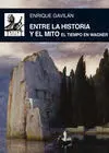 Entre la Historia y el Mito