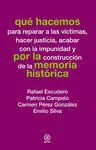 Qué Hacemos por la Memoria Historica