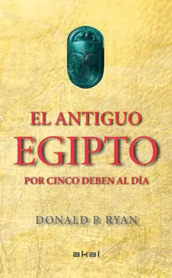 Antiguo Egipto por Cinco Deben Al Dia