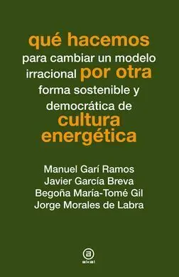 Qué Hacemos por Otra Cultura Energética