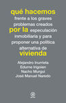 QUÉ HACEMOS POR LA VIVIENDA