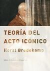 TEORÍA DEL ACTO ICÓNICO