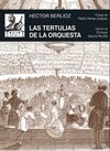 LAS TERTULIAS DE LA ORQUESTA